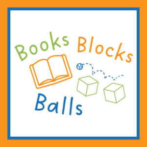 Text: Books Blocks Balls, Imagery of an open book a bouncing ball and toy blocks